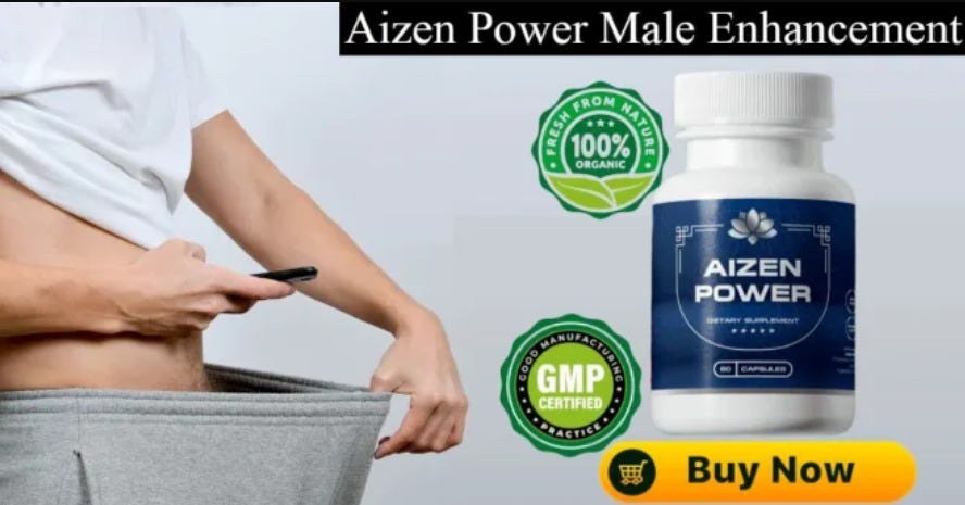 Aizen Power: Dominate the Male Enhancement Niche Today | by Robi Nugraha | Medium