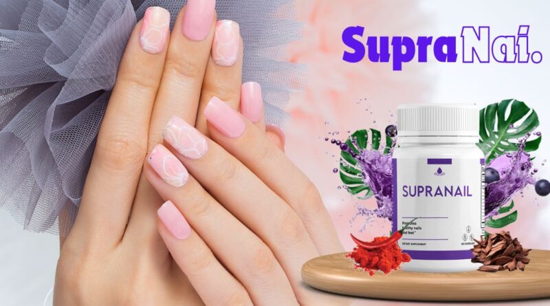 SupraNail Reviews: [Real User Results] That Will Blow Mind!