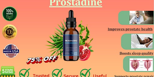 Prostadine Drops Reviews OFFICIAL WEBSITE UK US CA DE AU Ingredients  Tickets, Tue, Jun 4, 2024 at 10:00 AM | Eventbrite